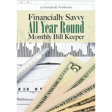Financially Savvy All Year Round Monthly Bill Keeper
