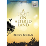 A Light on Altered Land (Large Print)