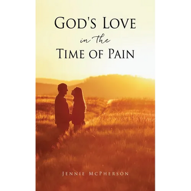 God's Love in the Time of Pain