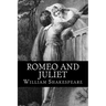 Romeo and Juliet: a play