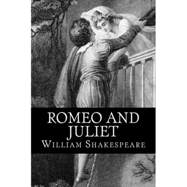 Romeo and Juliet: a play
