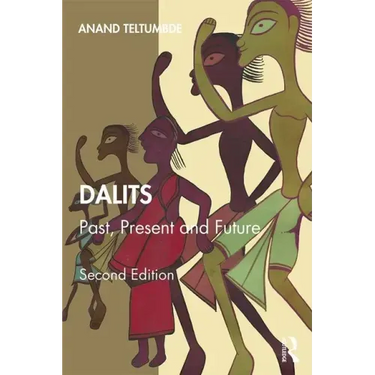 Dalits: Past, Present and Future