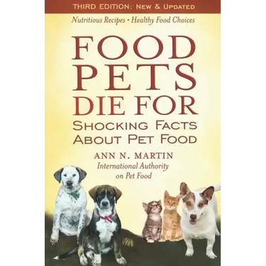 Food Pets Die for: Shocking Facts about Pet Food