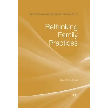 Rethinking Family Practices