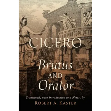 Cicero: Brutus and Orator