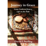 Journey in Grace: Gems Gathered from a Life on the Path