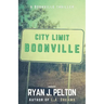 Boonville: A Boonville Thriller