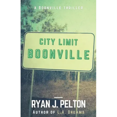 Boonville: A Boonville Thriller