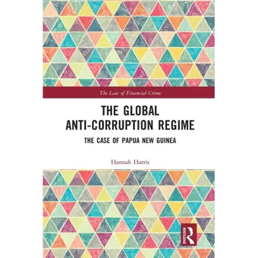 The Global Anti-Corruption Regime: The Case of Papua New Guinea