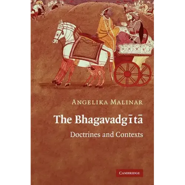 The Bhagavadgita: Doctrines and Contexts