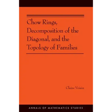 Chow Rings, Decomposition of the Diagonal, and the Topology of Families (Am-187)