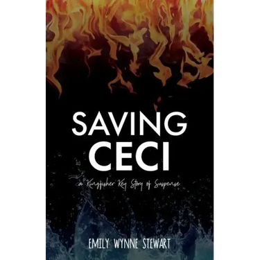Saving Ceci: A Kingfisher Key Story of Suspense