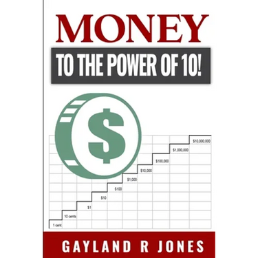 Money: to the Power of 10!
