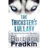 The Trickster's Lullaby: An Amanda Doucette Mystery