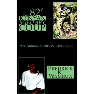 The 82' Kenyan Military Coup