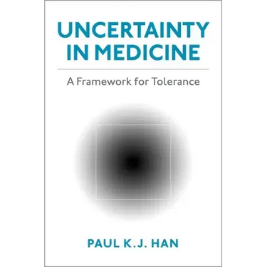 Uncertainty in Medicine: A Framework for Tolerance