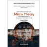 Introduction to Matrix Theory: With Applications in Economics and Engineering (Second Edition)