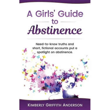 A Girls' Guide to Abstinence