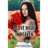 A Love Made in Heaven: 7 Christian Romances
