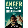 Anger Management for Husbands