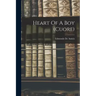 Heart Of A Boy (cuore)