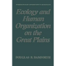 Ecology and Human Organization on the Great Plains