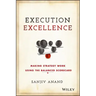 Execution Excellence: Making Strategy Work Using the Balanced Scorecard