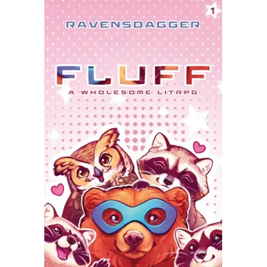 Fluff: A Wholesome LitRPG