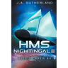 HMS Nightingale: Alexis Carew #4