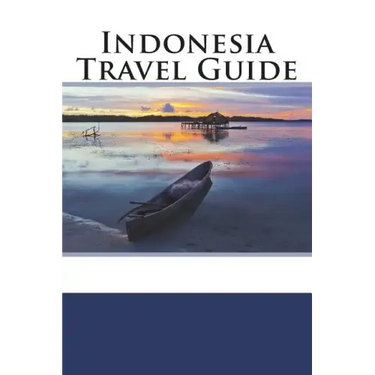 Indonesia Travel Guide