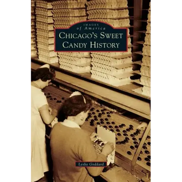 Chicago's Sweet Candy History