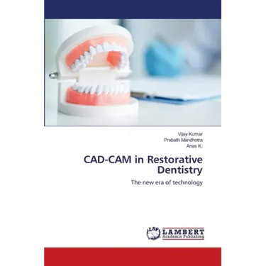 CAD-CAM in Restorative Dentistry