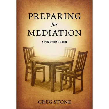 Preparing for Mediation: A Practical Guide