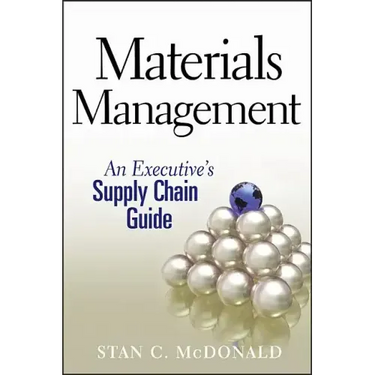 Materials Management: An Executive's Supply Chain Guide