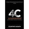 4C Leadership: Lessons Learned from the COVID Crisis