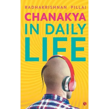 Chanakya in Daily Life