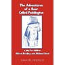 The Adventures of a Bear Called Paddington