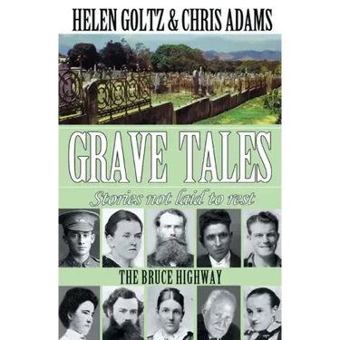 Grave Tales: Bruce Highway