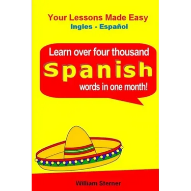 Learn Over 4,000 Spanish Words (In a Month)