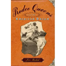 Rodeo Queens: On the Circuit with America's Cowgirls
