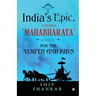 India's Epic, Vyasar's 'Mahabharata': For the Youth and Kids