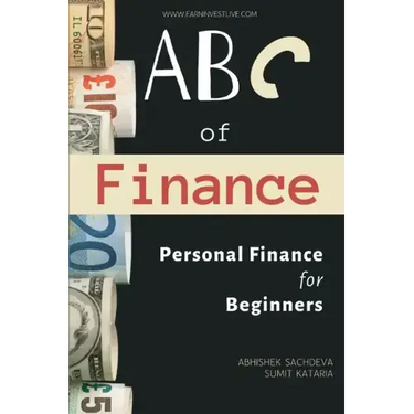 ABC of Finance: Journey to your Financial Freedom