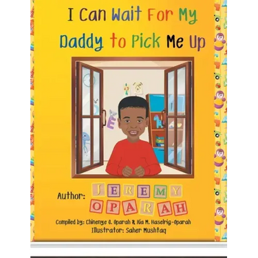 I Can Wait for My Daddy to Pick Me Up
