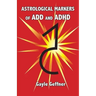 Astrological Markers for ADD and ADHD