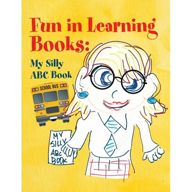 Fun in Learning Books: My Silly ABC Book