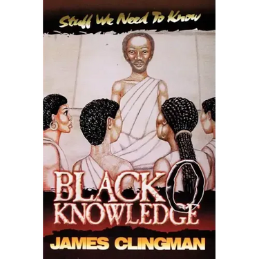 Black-O-Knowledge: Stuff We Need to Know