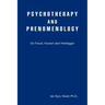 Psychotherapy and Phenomenology: On Freud, Husserl and Heidegger