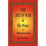 The Art of War & the Prince by Machiavelli - Special Edition