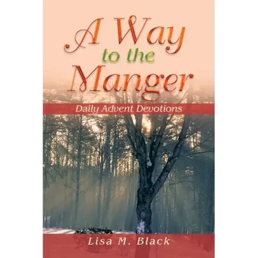 A Way to the Manger: Daily Advent Devotions