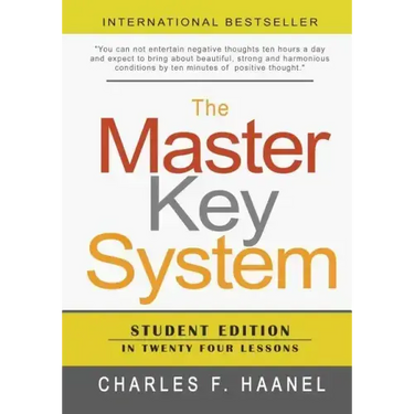 The Master Key System: Student Edition In Twenty Four Lessons